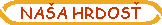 NAŠA HRDOSŤ