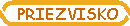 PRIEZVISKO